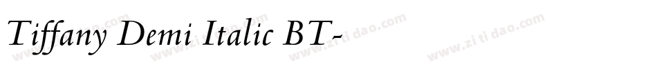 Tiffany Demi Italic BT字体转换
